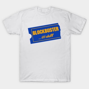 Blockbuster ... and chill (orange background for stickers) T-Shirt